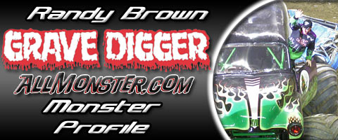 Randy Brown - Grave Digger - Monster Profile