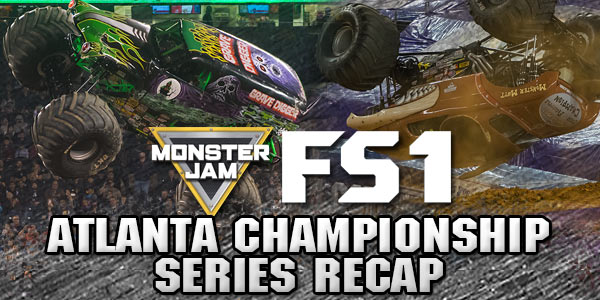 Atlanta Monster Jam FS1 Championship Series