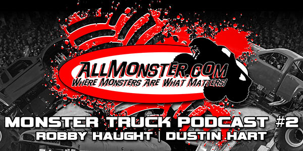 Monster Truck Podcast - Episode 2