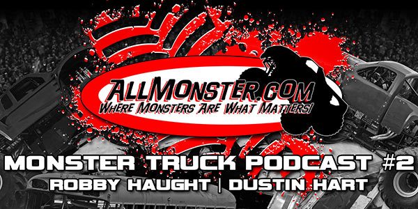 Monster Truck Podcast 2 | St Louis Monster Jam 2016 2