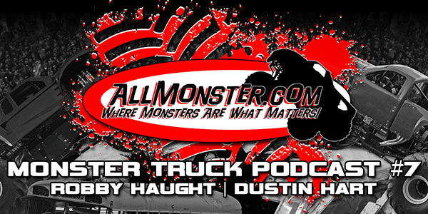 Monster Truck Podcast Episode 7