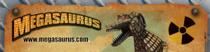 Megasaurus - Wild West Entertainment