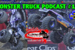 Monster Truck Podcast - Indianapolis and Springfield 2021